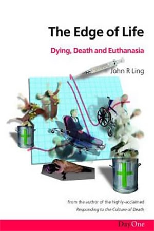 The Edge Of Life Dying Death And Euthanasia Faith In Later Life
