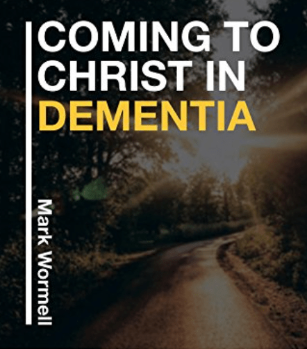 Coming to Christ in dementia