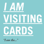I-AM-Sayings-visiting-cards